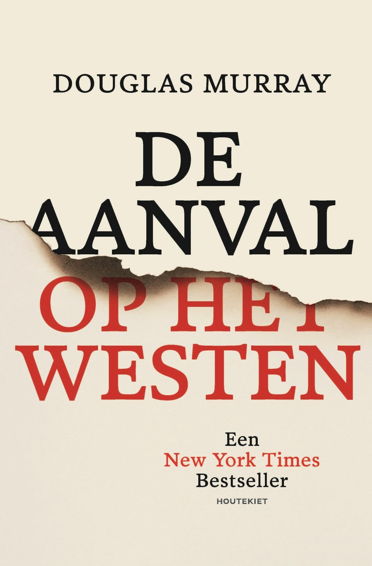 De aanval op het Westen: hoe we onze waarden wapenen tegen de waanzin Books