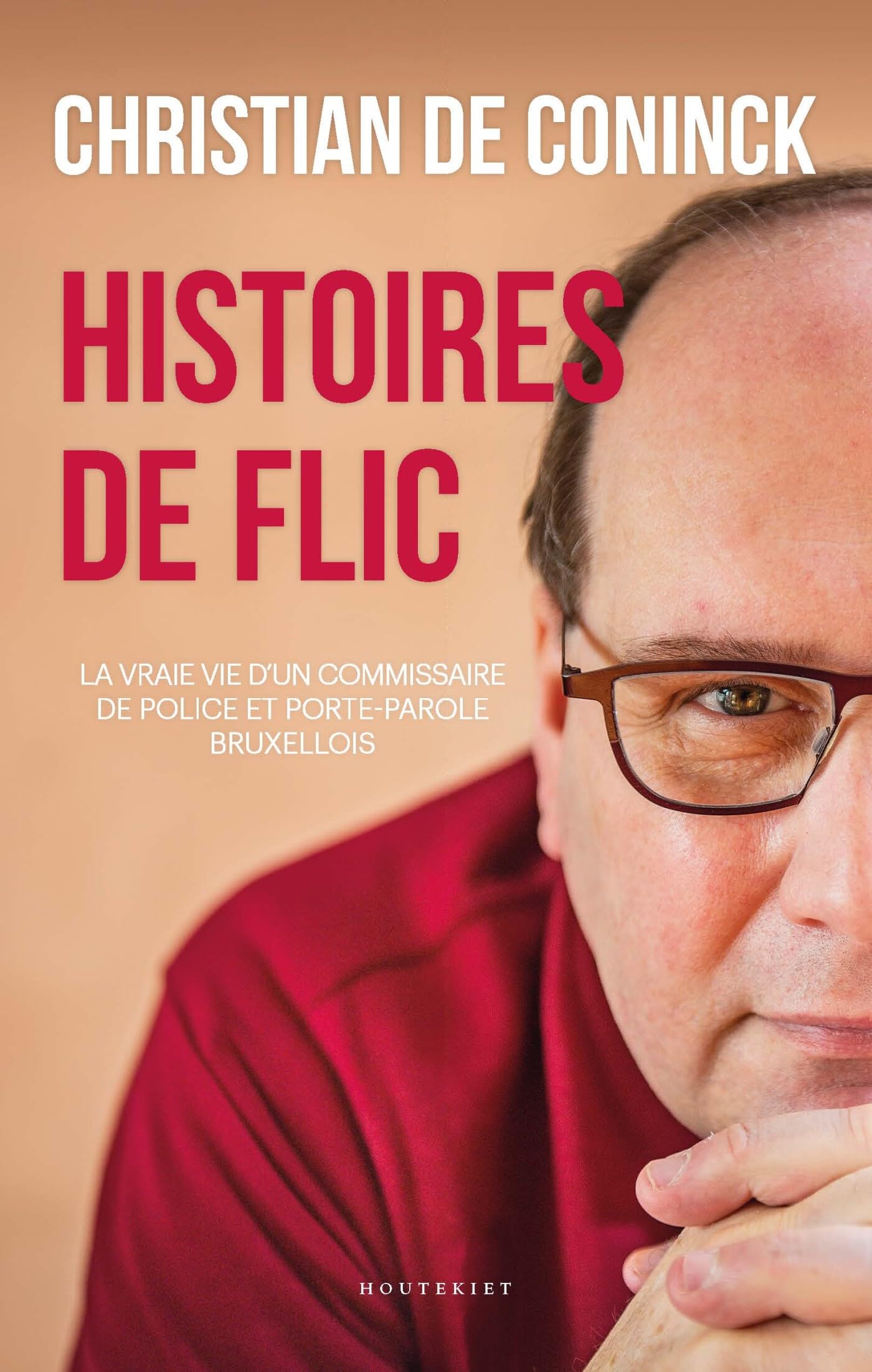 Histoires de flics: la vraie vie de'un commissaire de police et porte-parole bruxellois Social Sciences
