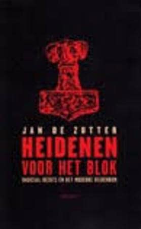 Heidenen voor het blok: radicaal-rechts en het nieuwe heidendom Books