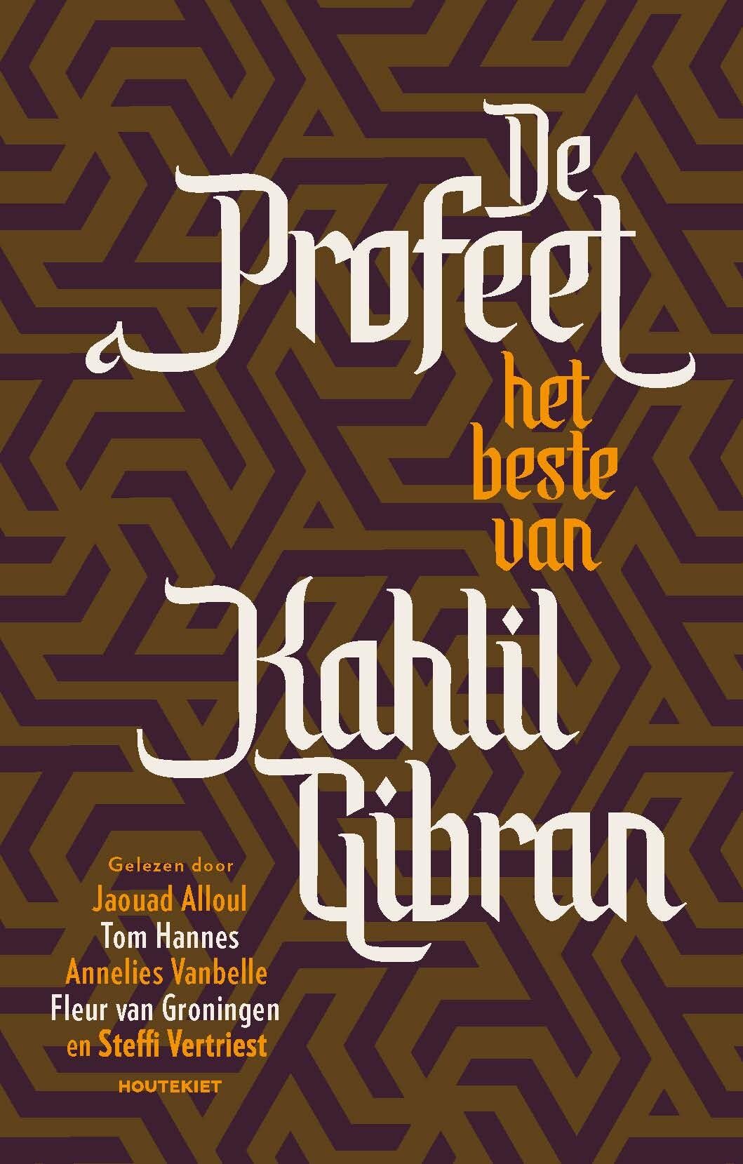 De profeet: het beste van Kahlil Gibran Classics