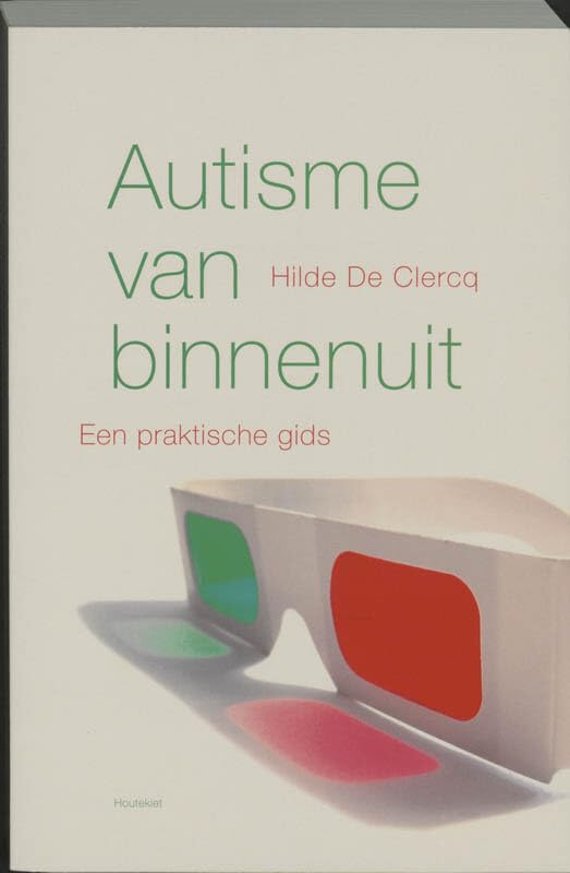 Autisme van binnen uit: een praktische gids Medicine