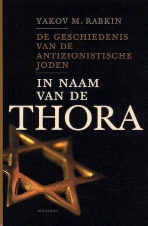 De naam van de Thora: de geschiedenis van de antizionistische joden book