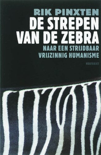 De strepen van de zebra: naar een strijdbaar vrijzinnig humanisme book