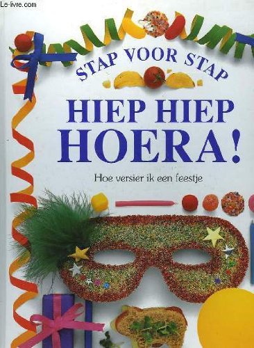 Stap voor stap - hiep hiep hoera! book