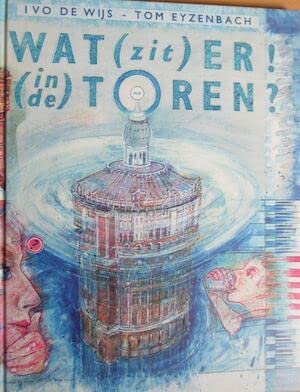 Wat (zit) er ! (in de) toren ? Children's books