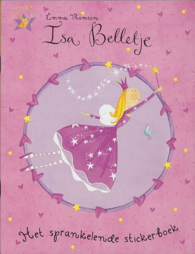 Isa Belletje / Het sprankelende stickerboek / druk 1 Tiptoi & Games