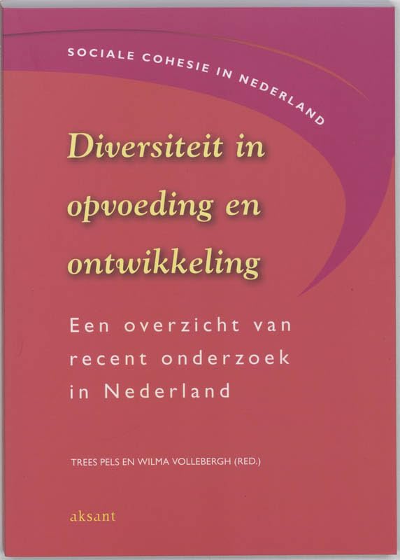Diversiteit in opvoeding en ontwikkeling: een overzicht van recent onderzoek in Nederland book