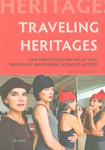 Traveling Heritages: New Perspectives on Collecting, Preserving and Sharing Women's History Books