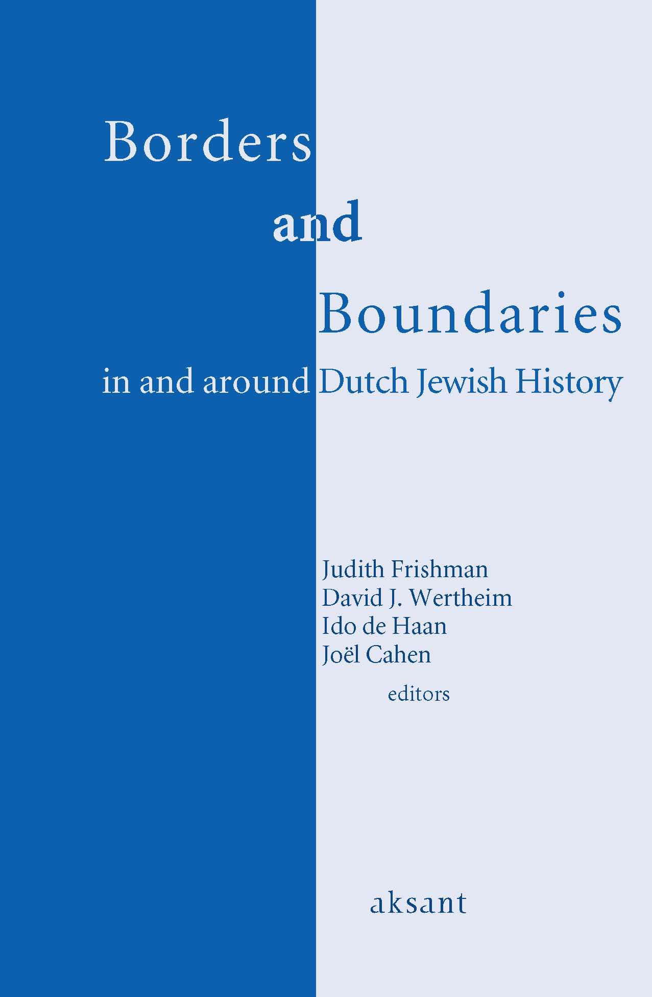 Borders and Boundaries in and around Dutch Jewish History Religion & Esotericism
