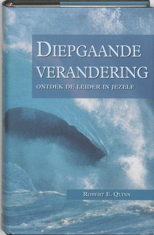 Diepgaande verandering: ontdek de leider in jezelf book