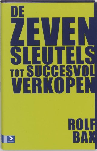 De zeven sleutels tot succesvol verkopen book