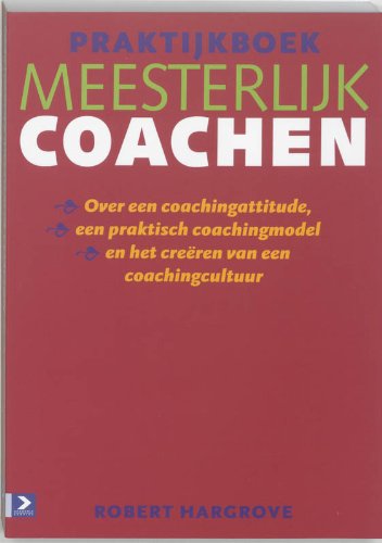 Praktijkboek Meesterlijk coachen book