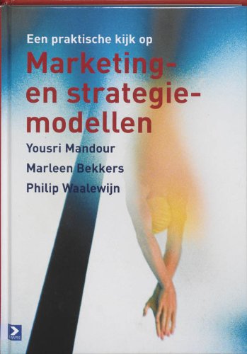 Een praktische kijk op Marketing- en strategiemodellen Books