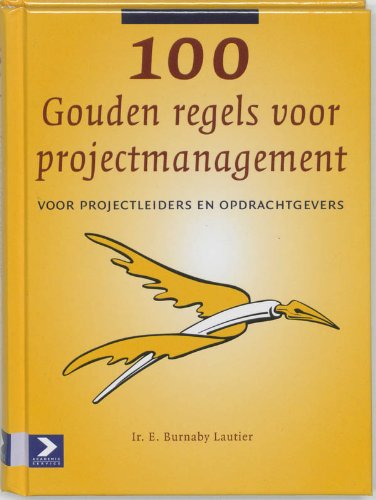 100 Gouden regels voor projectmanagement book