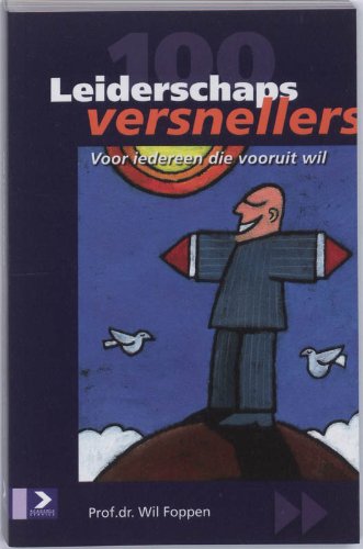 100 leiderschapsversnellers: voor iedereen die vooruit wil book
