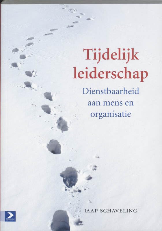 Tijdelijk leiderschap: dienstbaarheid aan mens en organisatie book