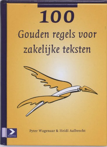 100 Gouden regels voor zakelijke teksten book