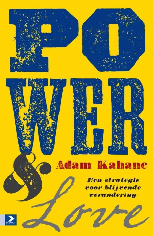 Power and love: Een strategie voor blijvende verandering book