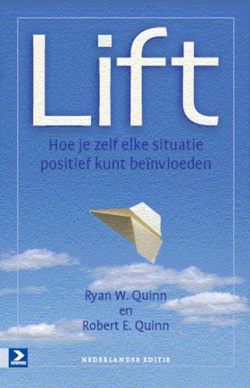 Lift: Over het positief beïnvloeden van iedere situatie book