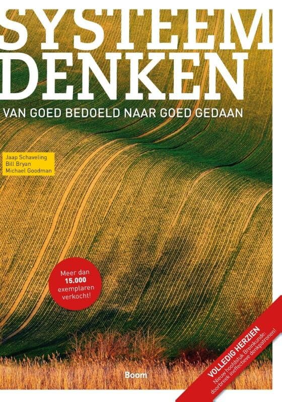 Systeemdenken: van goed bedoeld naar goed gedaan Business, Finance & Career