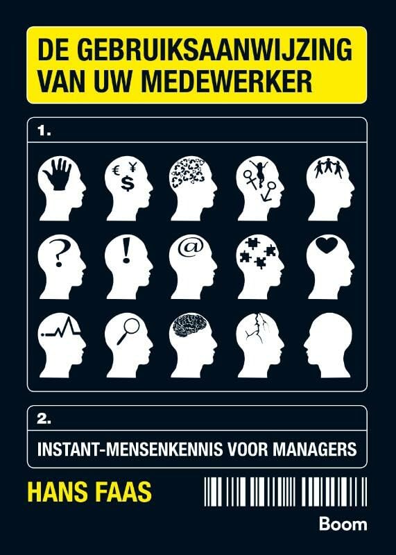 De gebruiksaanwijzing van uw medewerker: Instant mensenkennis voor managers book