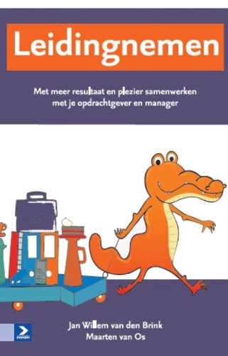Leidingnemen: met meer resultaat en plezier met anderen samenwerken Business, Finance & Career