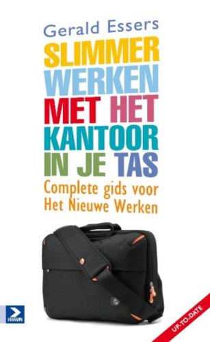 Slimmer werken met het kantoor in je tas: complete gids voor de nomad worker book
