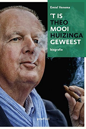 'T is mooi geweest: Theo Huizinga biografie book