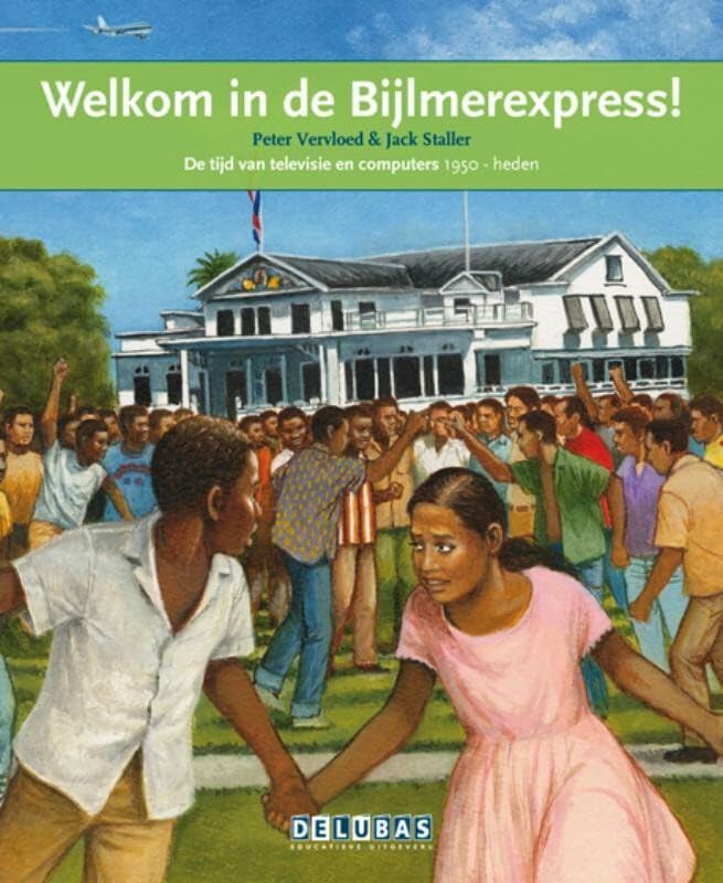 Welkom in de Bijlmerexpress Suriname en de Nederlandse Antillen book
