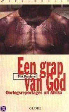 Een grap van God: oorlogsreportages uit Afrika book