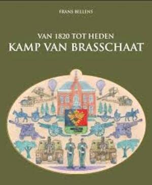 Het kamp van Brasschaat: van 1820 tot heden book
