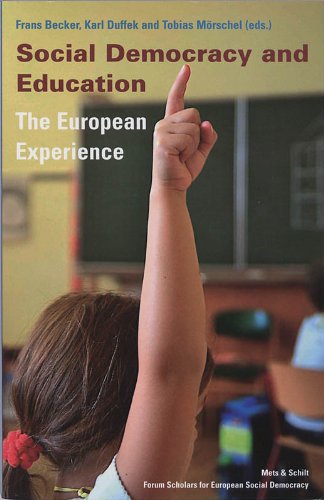 Social Democracy and Education: The European Experience Politics & History