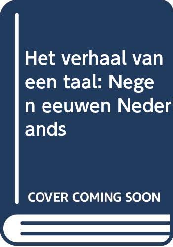 Het verhaal van een taal: negen eeuwen Nederlands Books