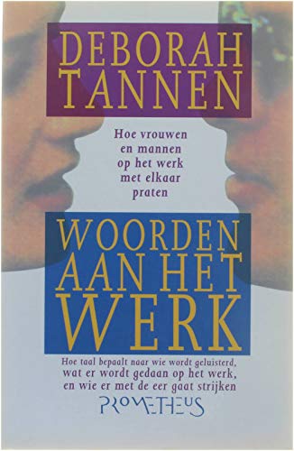 Woorden aan het werk: hoe vrouwen en mannen op het werk met elkaar praten book