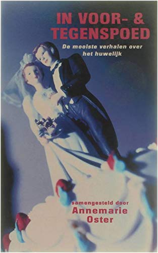 In voor- en tegenspoed: verhalen over het huwelijk book
