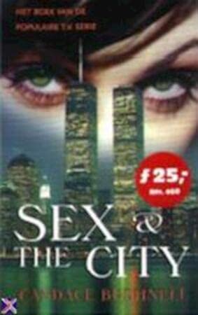 Sex and the city: het boek van de populaire TV-serie book