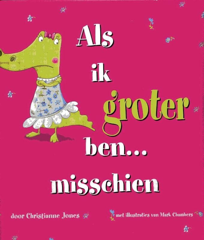 Als ik groter ben... misschien book