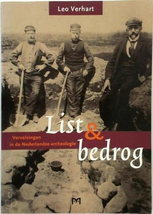 List en bedrog. Vervalsingen in de Nederlandse archeologie Books