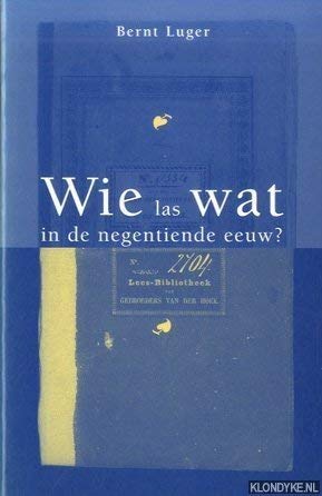 Wie las wat in de negentiende eeuw? Books