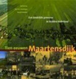 Tien eeuwen Maartensdijk: Een landelijke gemeente in Midden-Nederland Books