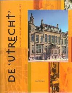 De Utrecht: toekomst voor een verdwenen gebouw? book