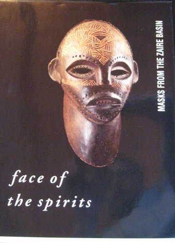 Face of the Spirits: Masks from the Zaire Basin Film, Art & Culture