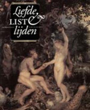 Liefde, list & lijden: historiestukken in het Mauritshuis book
