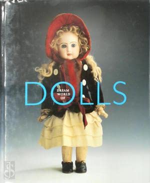 Dream World of Dolls: From the Collection of the Museum of Folklore, Antwerp Film, Art & Culture