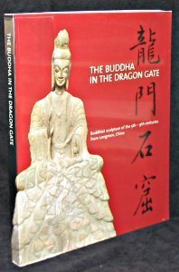 Buddha in the Dragon Gate: Buddhist sculpture from the Longmen caves, China 5-8th C Film, Art & Culture