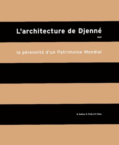 L'architecture de Djenné : la pérennité d'un patrimoine mondial Film, Art & Culture