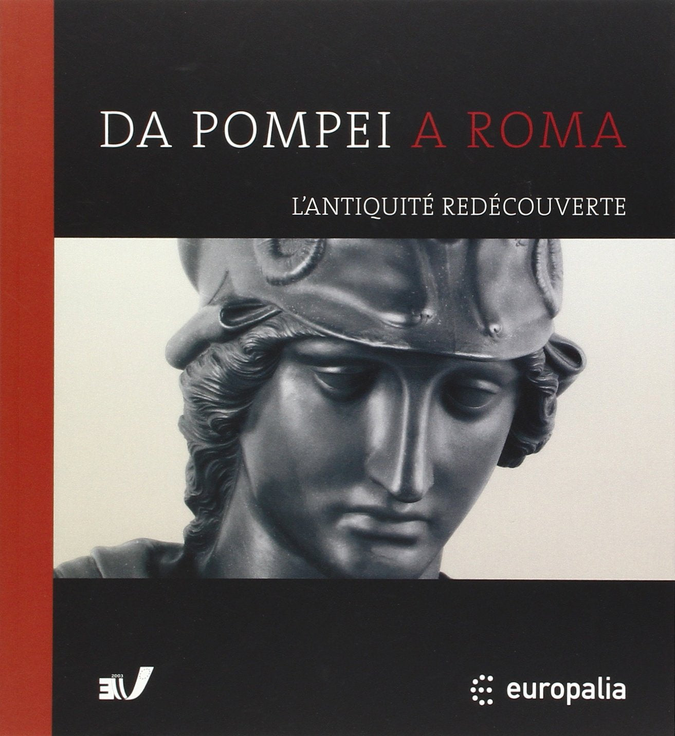 DA POMPEI A ROMA. L'Antiquité redécouverte book