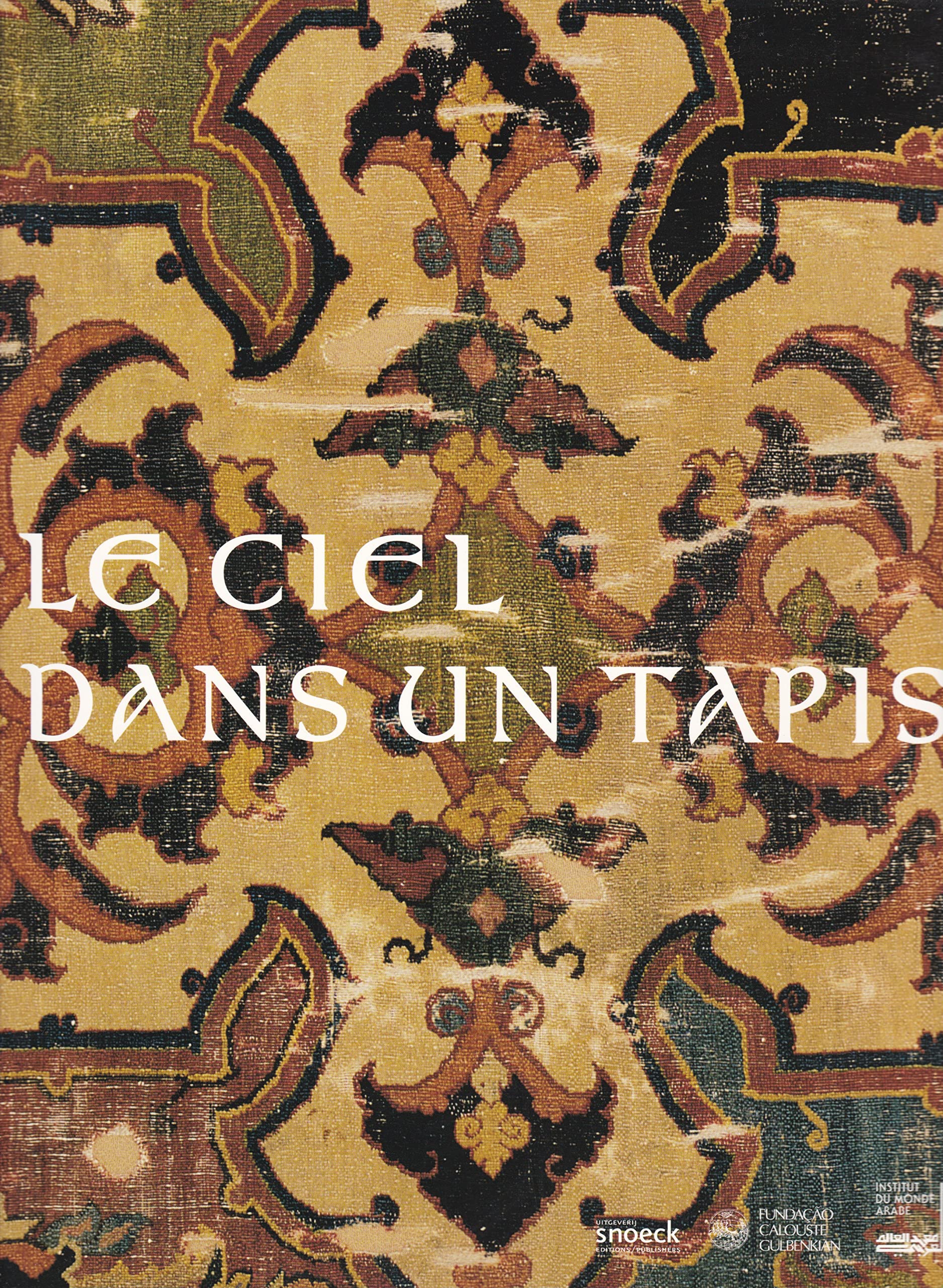 Le Ciel dans un Tapis: (F) Film, Art & Culture
