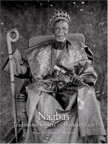 Jean-dominique Burton: Traditional Chiefs of Burkina Faso Travel Books