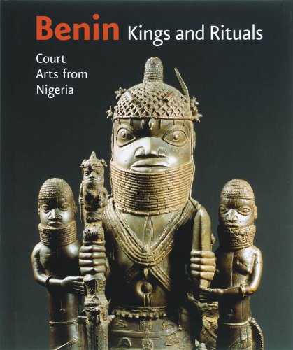Benin, Kings and Rituals: Court Arts from Nigeria book